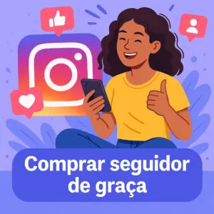 Comprar Seguidor de Graça